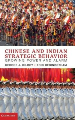 Chinese and Indian Strategic Behavior