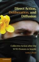 Direct Action, Deliberation, and Diffusion