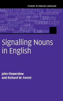 Signalling Nouns in English A Corpus-Based Discourse Approach