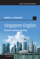 Singapore English Structure, Variation, and Usage