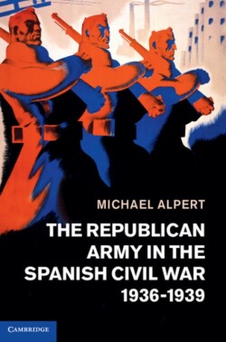 Republican Army in the Spanish Civil War, 1936–1939