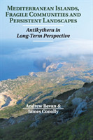 Mediterranean Islands, Fragile Communities and Persistent Landscapes