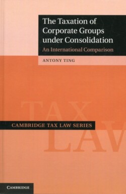 Taxation of Corporate Groups under Consolidation