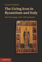 Living Icon in Byzantium and Italy