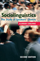 Sociolinguistics The Study of Speakers' Choices