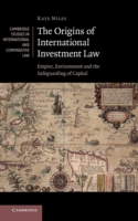 Origins of International Investment Law