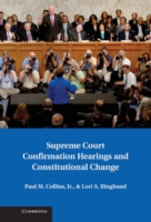 Supreme Court Confirmation Hearings and Constitutional Change