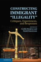 Constructing Immigrant 'Illegality'
