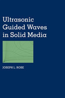 Ultrasonic Guided Waves in Solid Media