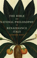 Bible and Natural Philosophy in Renaissance Italy