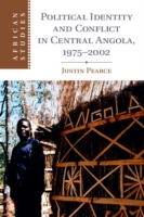 Political Identity and Conflict in Central Angola, 1975–2002