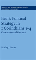 Paul's Political Strategy in 1 Corinthians 1–4