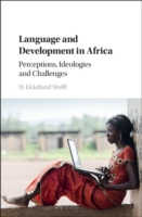 Language and Development in Africa Perceptions, Ideologies and Challenges