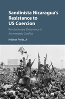 Sandinista Nicaragua's Resistance to US Coercion