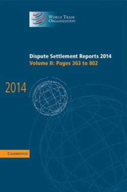 Dispute Settlement Reports 2014: Volume 2, Pages 363–802