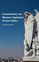 Commentary on Thomas Aquinas's Virtue Ethics