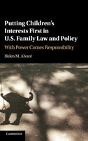 Putting Children's Interests First in US Family Law and Policy