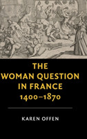 Woman Question in France, 1400–1870