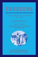 Freedom: Volume 3, Series 1: The Wartime Genesis of Free Labour: The Lower South