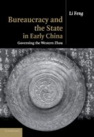 Bureaucracy and the State in Early China