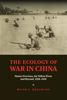 Ecology of War in China