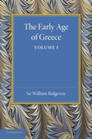 Early Age of Greece: Volume 1