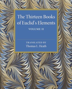Thirteen Books of Euclid's Elements: Volume 2, Books III-IX