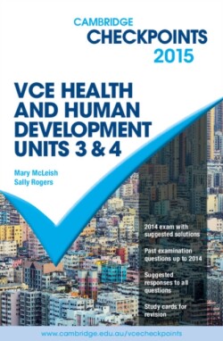 Cambridge Checkpoints VCE Health and Human Development Units 3 and 4 2015