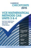 Cambridge Checkpoints VCE Mathematical Methods CAS Units 3 and 4 2015