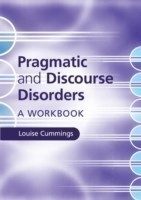 Pragmatic and Discourse Disorders A Workbook