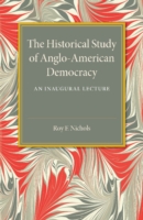 Historical Study of Anglo-American Democracy