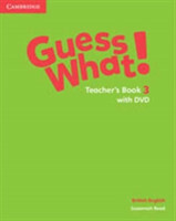 Guess What! Level 3 Teacher's Book with DVD