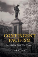 Contingent Pacifism