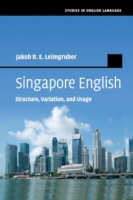Singapore English Structure, Variation, and Usage