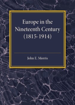 Europe in the XIX Century (1815–1914)