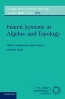 Fusion Systems in Algebra and Topology