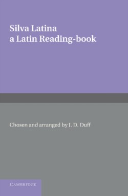 Silva Latina A Latin Reading Book