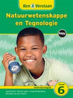 Ken & Verstaan Natuurwetenskappe en Tegnologie Onderwysersgids Graad 6 Afrikaans
