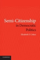 Semi-Citizenship in Democratic Politics