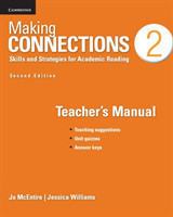 Making Connections Level 2 Teacher's Manual Skills and Strategies for Academic Reading