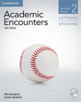 Academic Encounters Level 2 Student's Book Listening and Speaking with DVD American Studies