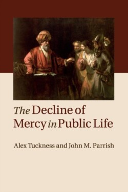 Decline of Mercy in Public Life