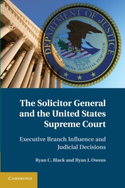 Solicitor General and the United States Supreme Court