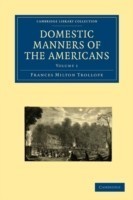 Domestic Manners of the Americans