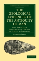 Geological Evidences of the Antiquity of Man