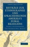 Beitrage zur Ethnographie und Sprachenkunde Amerika's zumal Brasiliens 2 Volume Paperback Set