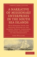 Narrative of Missionary Enterprises in the South Sea Islands