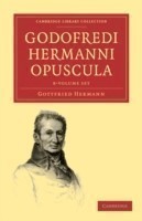Godofredi Hermanni Opuscula 8 Volume Paperback Set