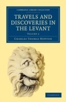 Travels and Discoveries in the Levant: Volume 2