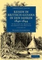 Reisen in Britisch-Guiana in den Jahren 1840-1844 3 Volume Set